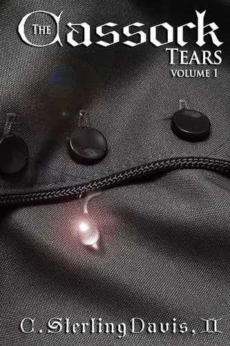 The Cassock Tears Volume I