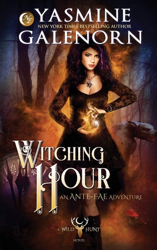 Witching Hour An Ante-Fae Adventure