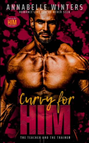 Curvy for Him The Teacher and the Trainer