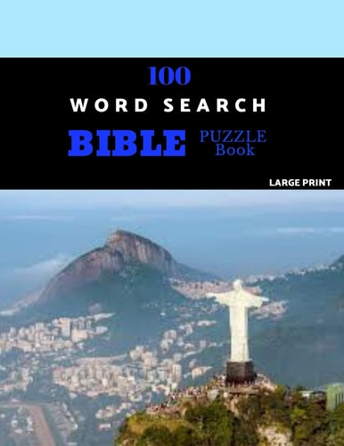 100 Word Search Bible Puzzle Book Large Print Brain Challenging Bible Puzzles For Hours Of Fun