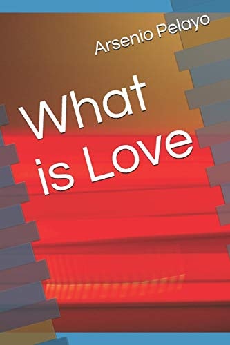 What Is Love