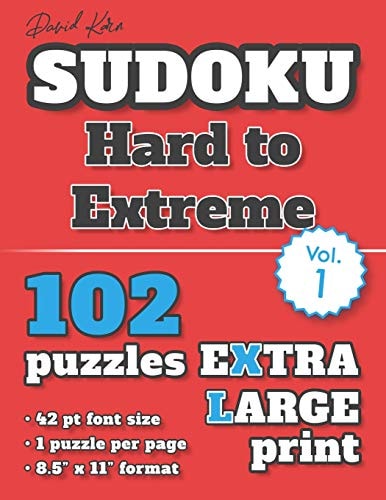 David Karn Sudoku - Hard to Extreme Vol 1 102 Puzzles, Extra Large Print, 42 Pt Font Size, 1 Puzzle Per Page