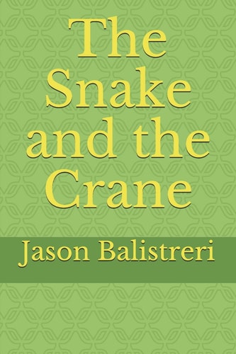 The Snake and the Crane
