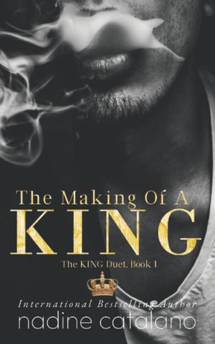 The Making Of A King The King Duet, Book 1