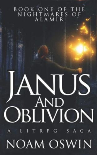 Janus and Oblivion A LitRPG Saga