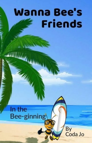 Wanna Bee's Friends In the Bee-Ginning