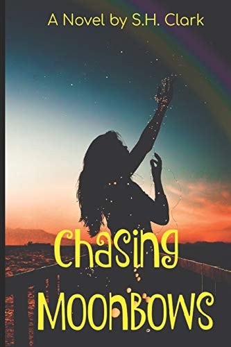 Chasing Moonbows