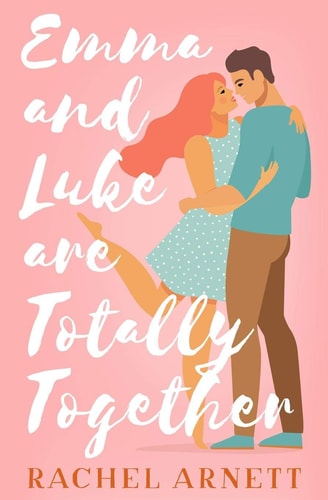 Emma and Luke Are Totally Together
