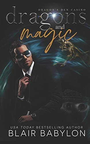 Dragons and Magic A Witches and Dragons Paranormal Romance