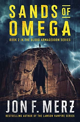 Sands of Omega A Supernatural Post-Apocalyptic Thriller