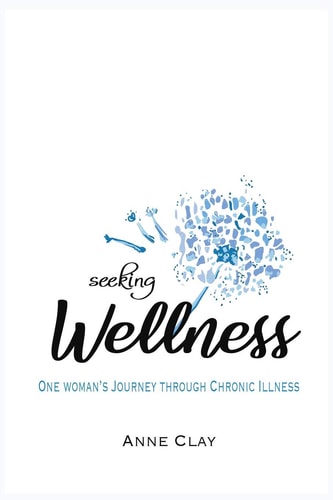 Seeking Wellness One Woman's Journey Through Chronic Illness