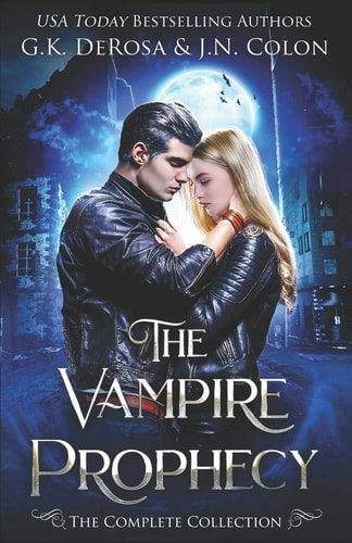 The Vampire Prophecy The Complete Collection