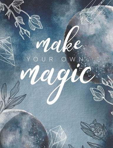 Make Your Own Magic Write Your Own Spells, Grimoire Spell Paper 7. 44x9. 69 200 Pages