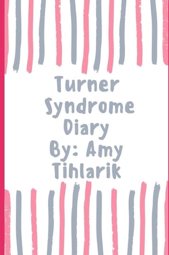 Turner Syndrome Diary ! How Turner Syndrome Feels in the Eyes of a Butterfly !
