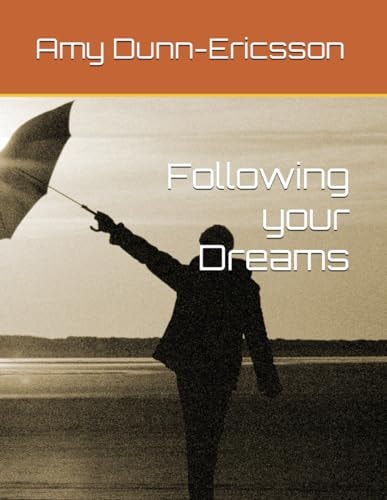 Following Your Dreams