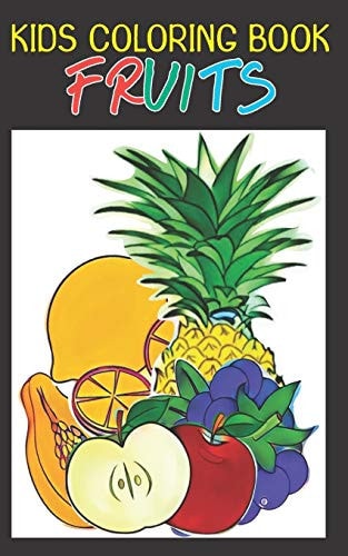 Kids Coloring Book Fruits Fun Activity Book For Children