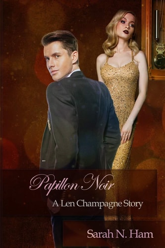 Papillon Noir A Len Champagne Story