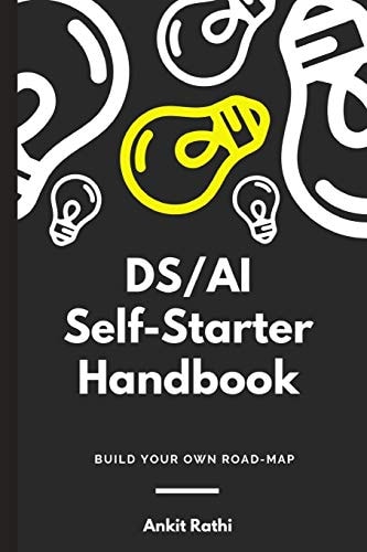 DS/AI Self-Starter Handbook Build Your Own Roadmap