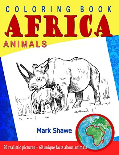 Coloring Book Animals of Africa 20 Original Realistic Full-Page Images of Wild Animals of Africa