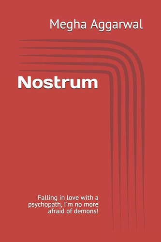 Nostrum Falling in Love with a Psychopath, I M No More Afraid of Demons