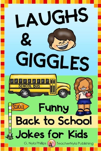 Laughs and Giggles Funny Back to School Jokes for Kids