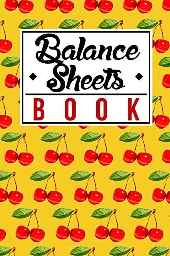 Balance Sheets Book Cute, Awesome and Cool Fruit Red Cherries in a Yellow Cover Full of Cherry Pattern