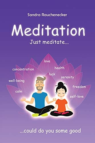 Just Meditate... ... Could Do You Some Good