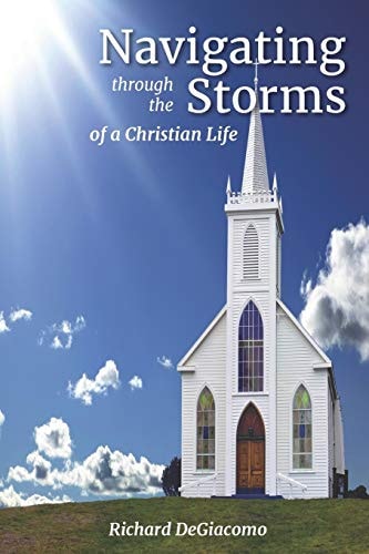 Navigating Through the Storms of a Christian Life