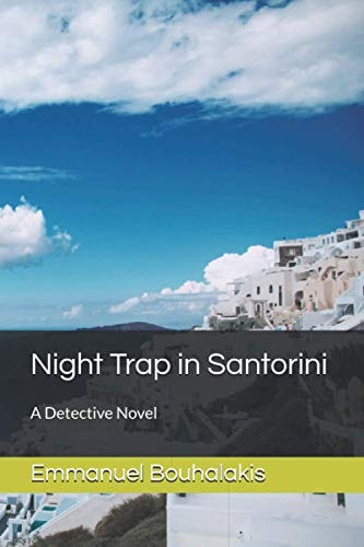 Night Trap in Santorini A Detective Novel