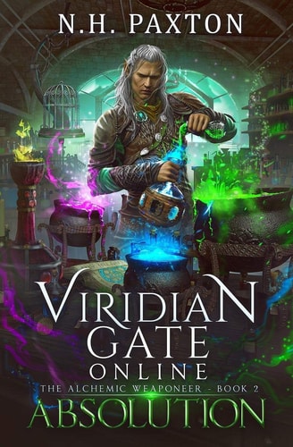 Viridian Gate Online Absolution: a LitRPG Adventure