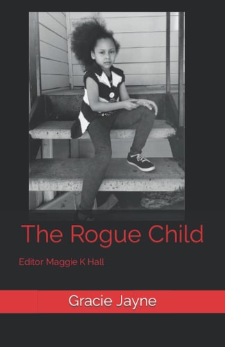 The Rogue Child