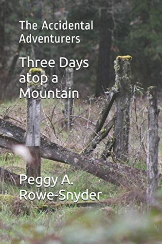 Three Days Atop a Mountain The Accidental Adventurers