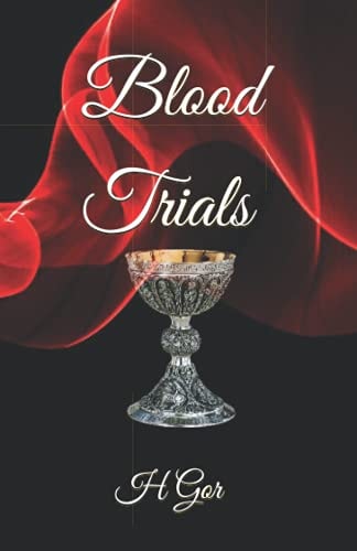 Blood Trials