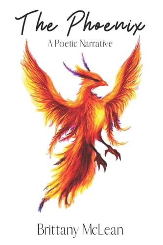 The Phoenix A Poetic Narrative