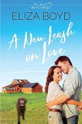 A New Leash on Love A Clean Small Town Romance