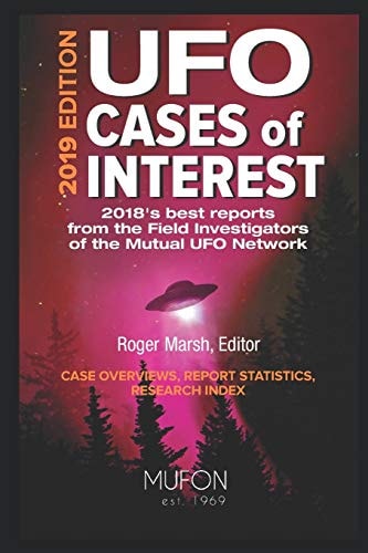 UFO Cases of Interest 2019 Edition
