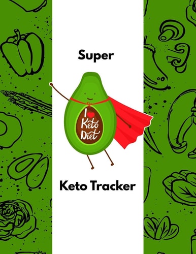 Super Keto Tracker Green Vegetable Protein Themed Female Fitness and Weight Loss Tracker