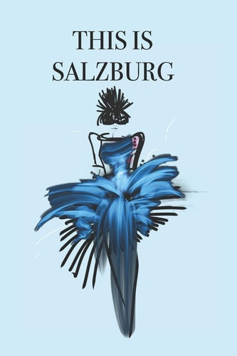 This Is Salzburg Stylishly Illustrated Little Notebook to Accompany You on Your Adventures and Experiences in This Fabulous City