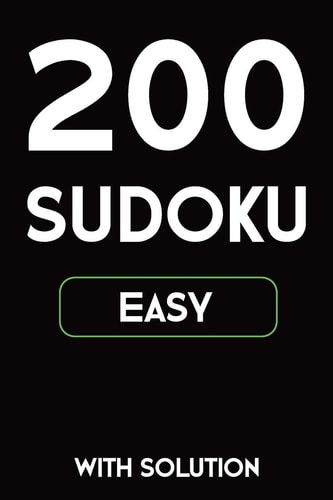 200 Sudoku Easy with Solution Puzzle Book, 9x9, 2 Puzzles Per Page