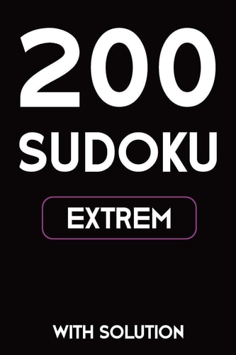 200 Sudoku Extrem with Solution Puzzle Book, 9x9, 2 Puzzles Per Page