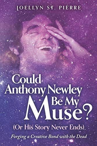 Could Anthony Newley Be My Muse? (Or His Story Never Ends) Forging a Creative Bond with the Dead