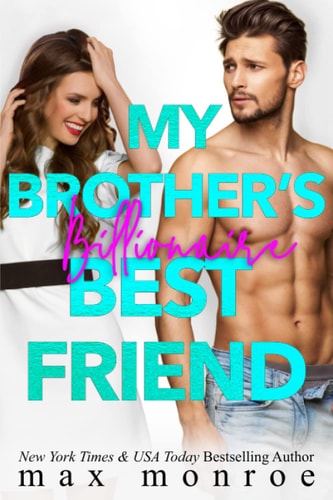 My Brother's Billionaire Best Friend