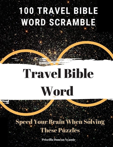 100 Travel Bible Word Scramble Speed Your Brain When Solving These Puzzles