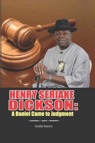 Henry Seriake Dickson A Daniel Came to Judgment