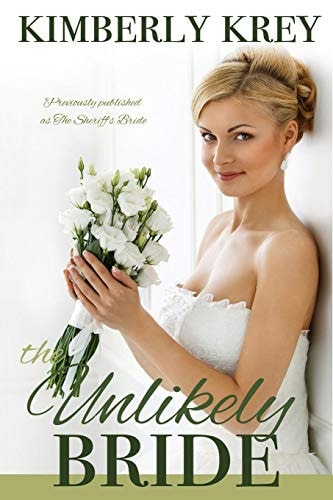 The Unlikely Bride A Sweet Country Romance
