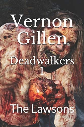 Deadwalkers 1 The Lawsons