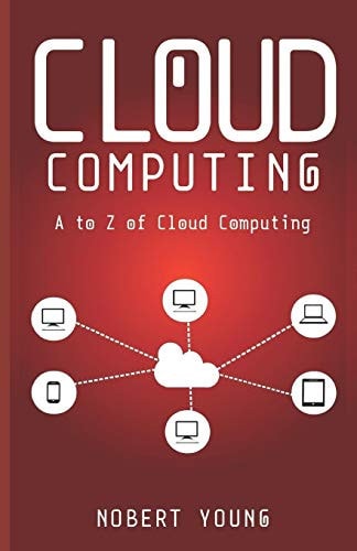 Cloud Computing A to Z of Cloud Computing