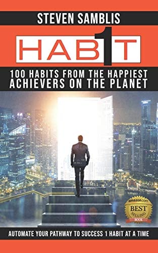 1 Habit 100 Habits from the World's Happiest Achievers