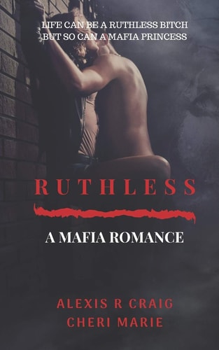 Ruthless A Mafia Romance