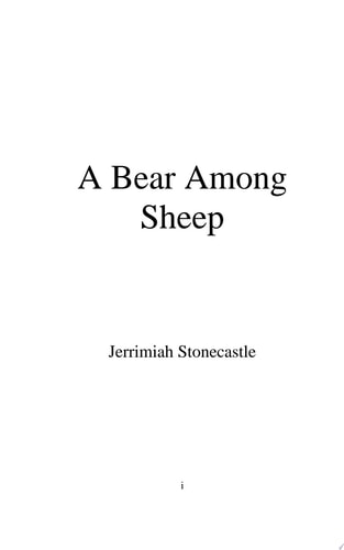 A Bear Among Sheep